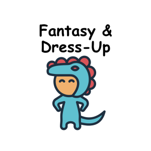 Fantasy and Dress up