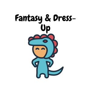Fantasy And Dress Up