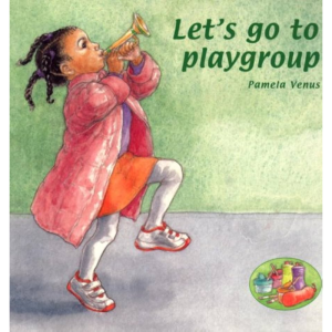 Let's Go To Playgroup Book